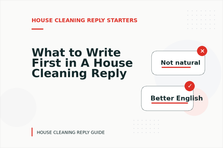 What to Write First in A House Cleaning Reply What to Write First in A House Cleaning Reply