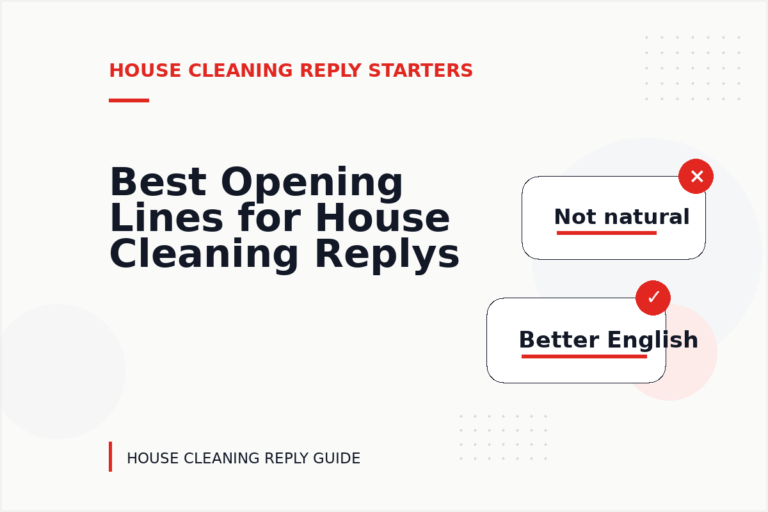 Best Opening Lines for House Cleaning Replys Best Opening Lines for House Cleaning Replys