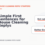 Simple First Sentences for House Cleaning Replys