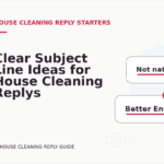 Clear Subject Line Ideas for House Cleaning Replys