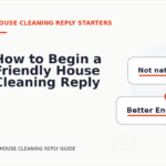 How to Begin a Friendly House Cleaning Reply