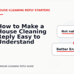 How to Make a House Cleaning Reply Easy to Understand