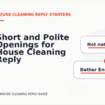 Short and Polite Openings for House Cleaning Reply English