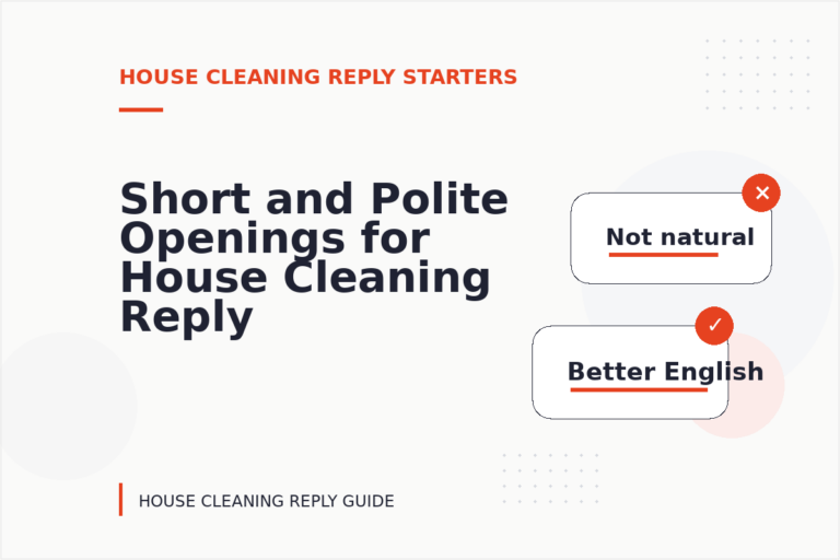 Short and Polite Openings for House Cleaning Reply English Short and Polite Openings for House Cleaning Reply English