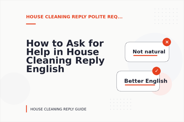 How to Ask for Help in House Cleaning Reply English How to Ask for Help in House Cleaning Reply English
